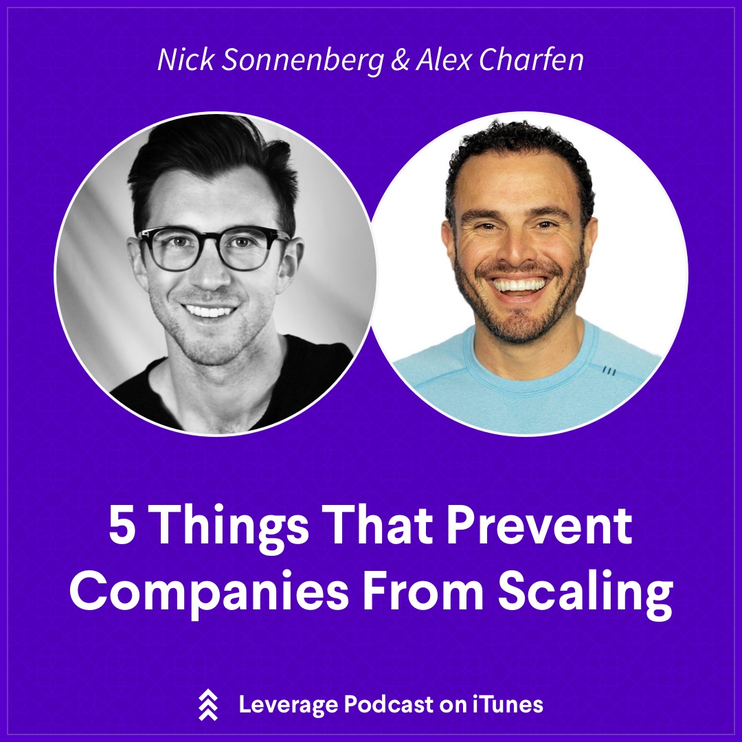 5 Things That Prevent Companies From Scaling with Alex Charfen