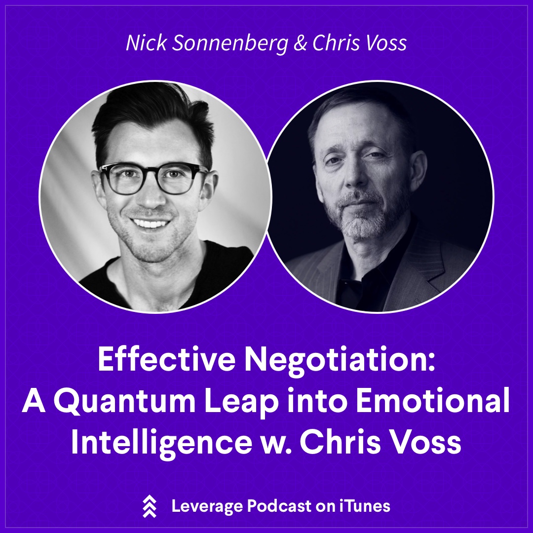 Effective Negotiation: A Quantum Leap into Emotional Intelligence w. Chris Voss