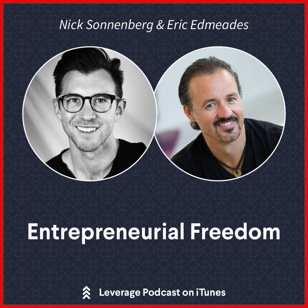 Entrepreneurial Freedom with Eric Edmeades