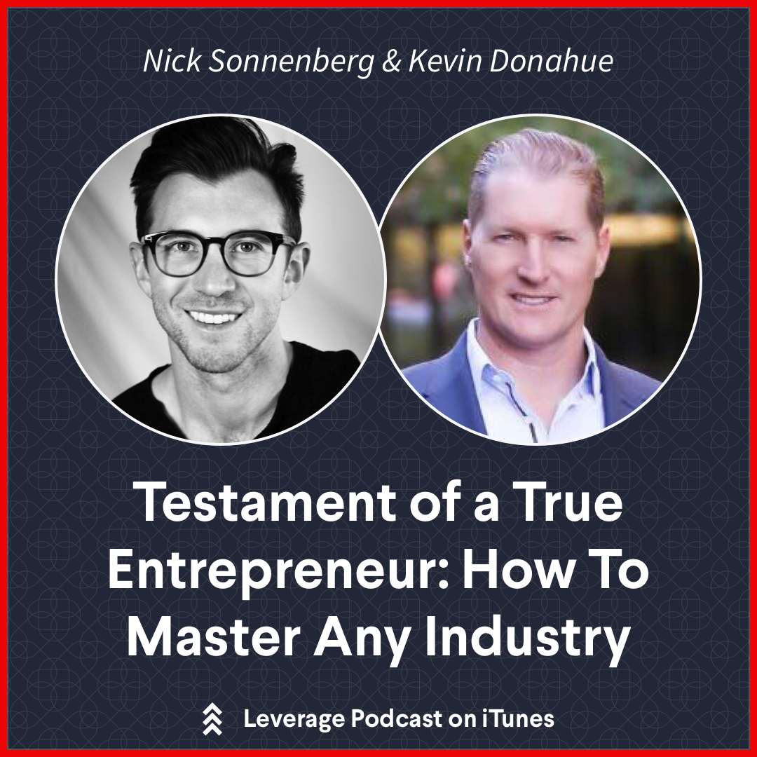 Testament of a True Entrepreneur: How To Master Any Industry PT 1